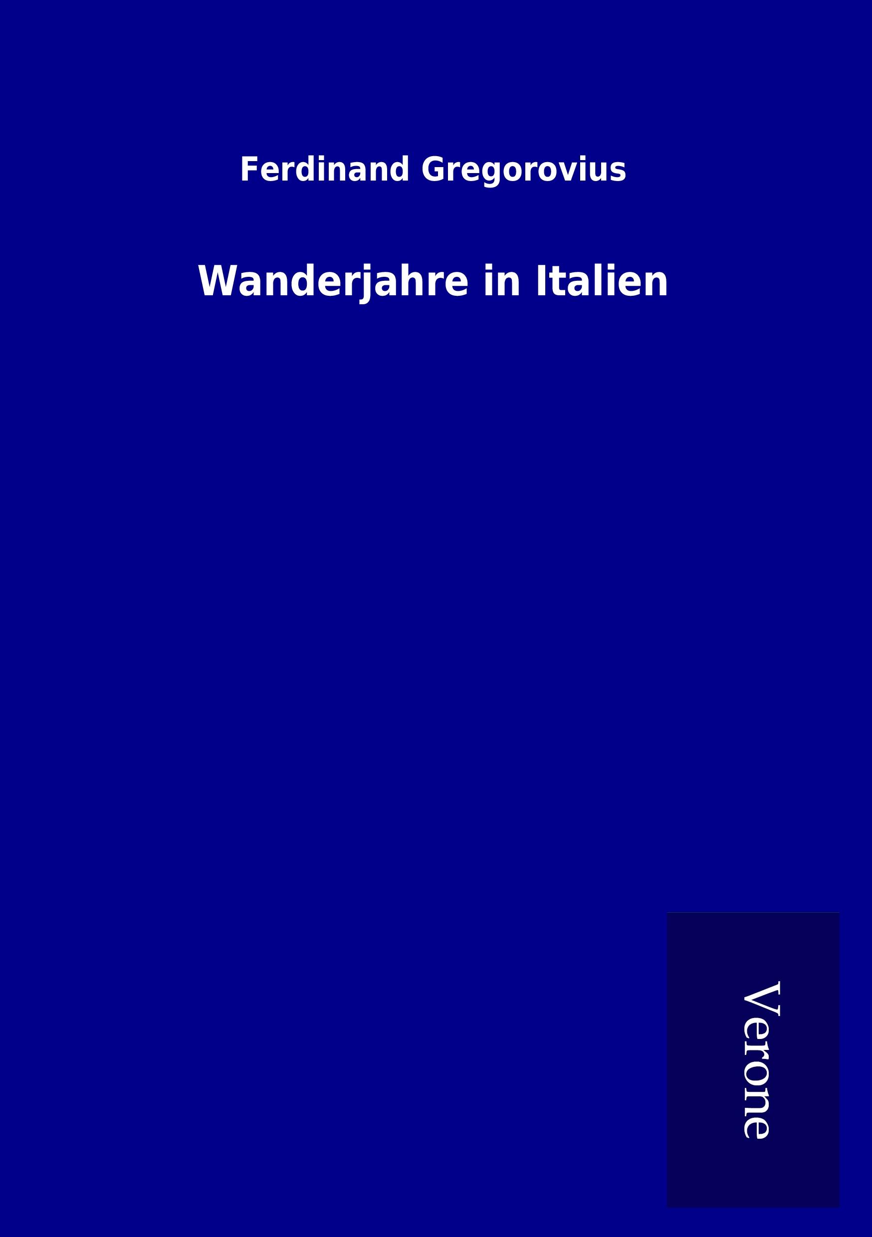 Vorderes Coverbild Wanderjahre in Italien