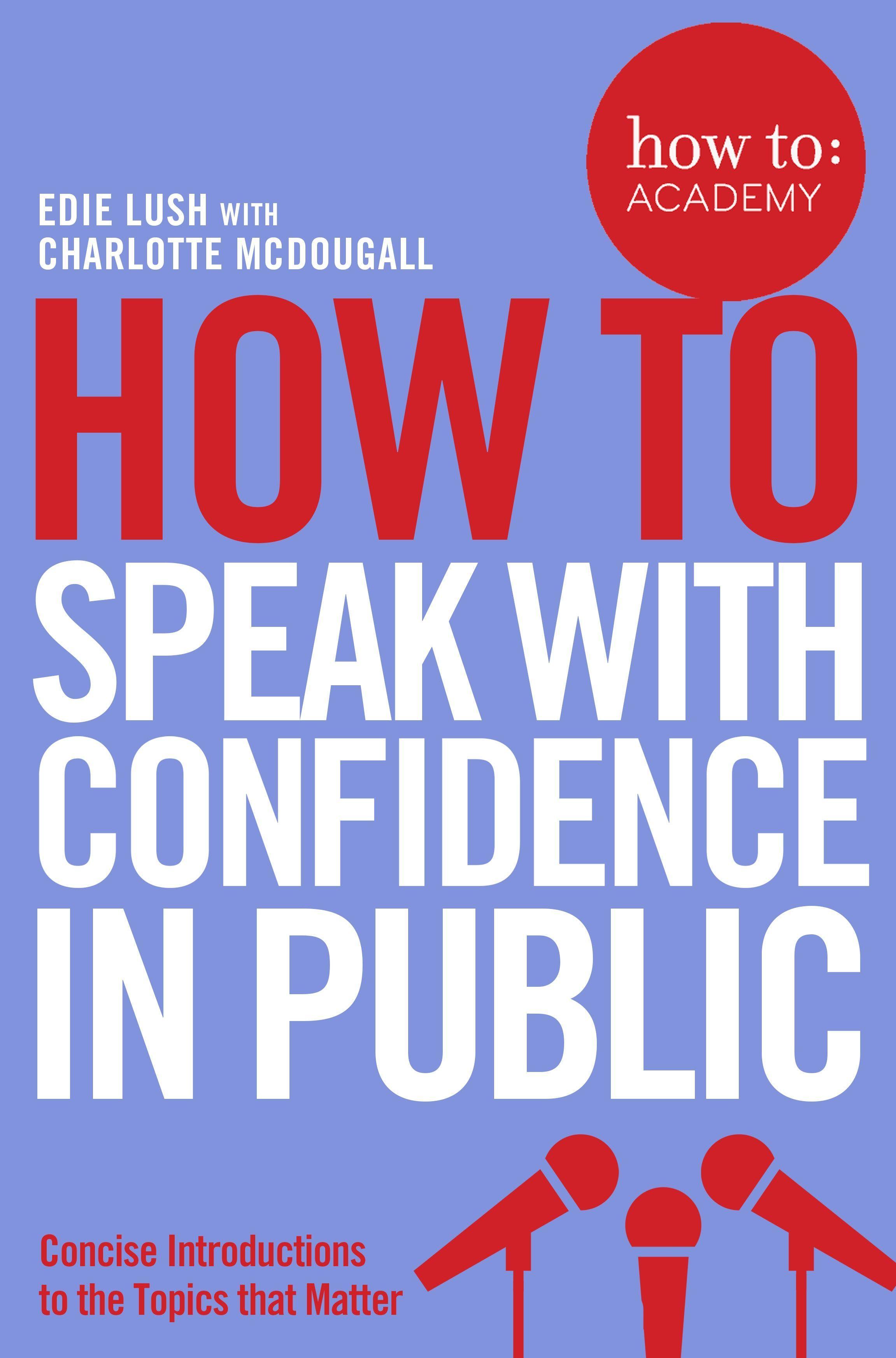 Vorderes Coverbild How To Speak With Confidence in Public
