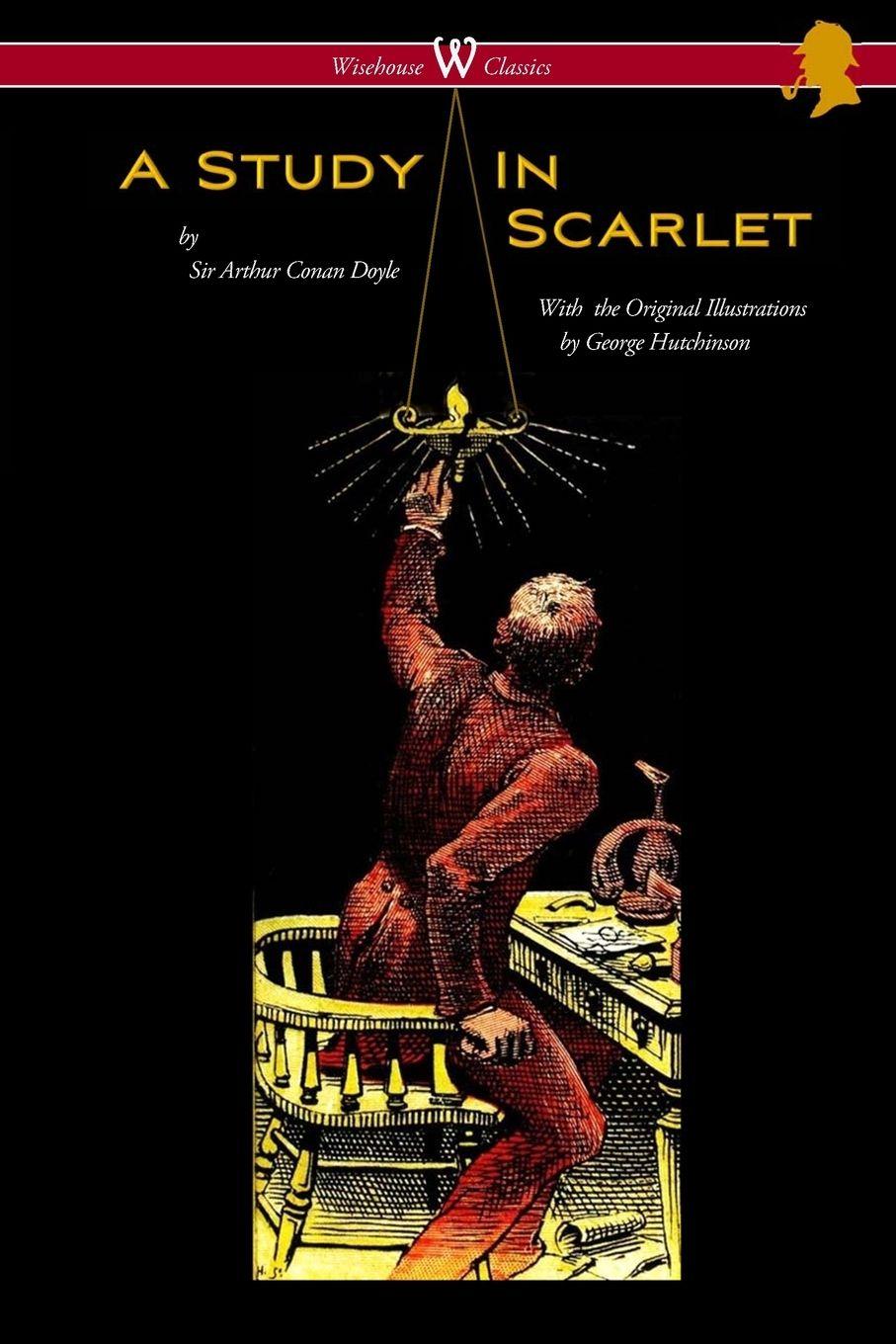 Vorderes Coverbild A Study in Scarlet (Wisehouse Classics Edition - with original illustrations by George Hutchinson)