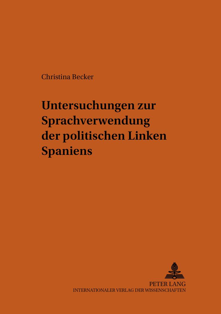 Vorderes Coverbild Untersuchungen zur Sprachverwendung der politischen Linken Spaniens