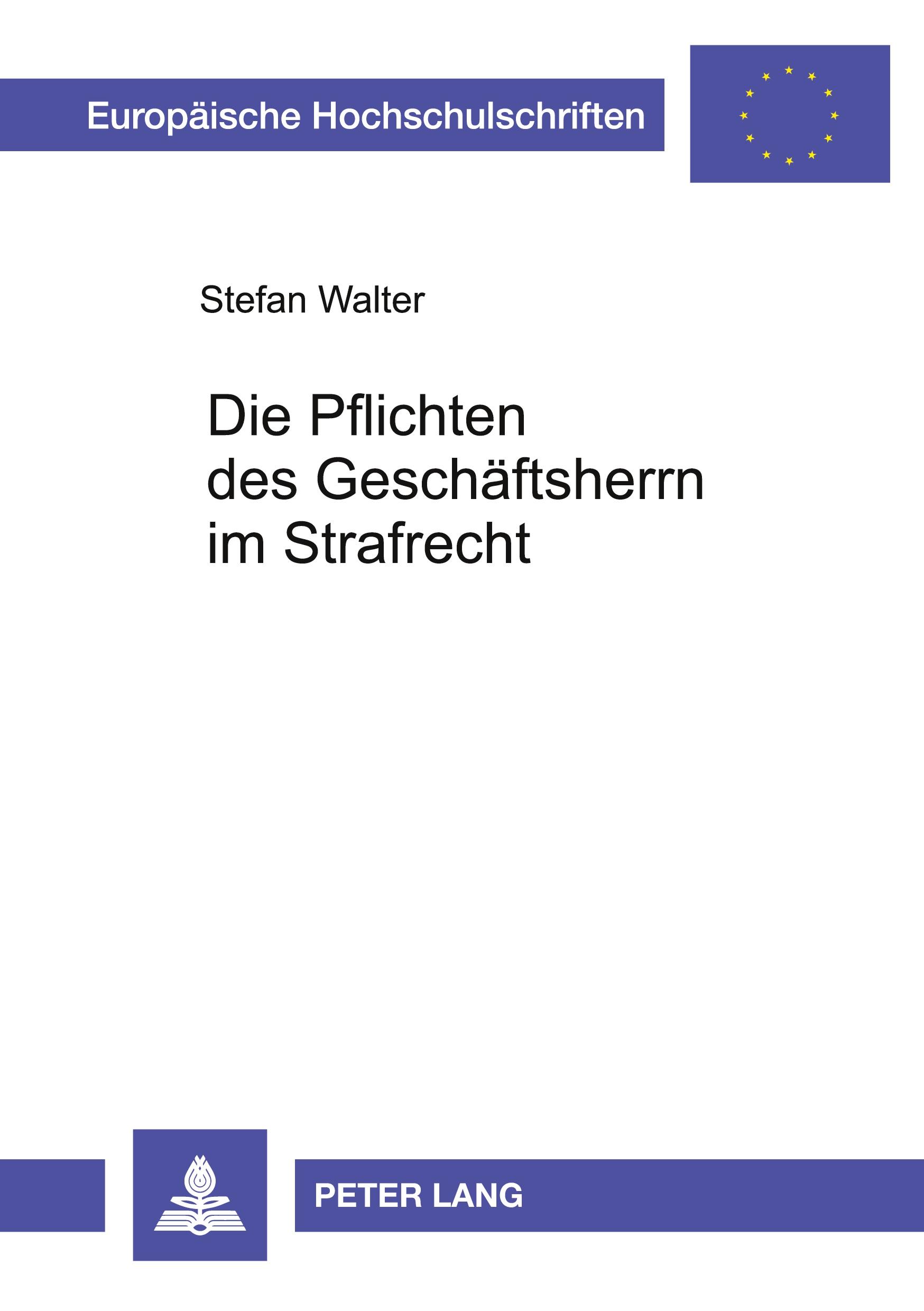 Vorderes Coverbild Die Pflichten des Geschäftsherrn im Strafrecht