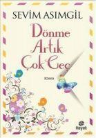Vorderes Coverbild Dönme Artik Cok Gec