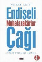 Vorderes Coverbild Endiseli Muhafazakarlar Cagi
