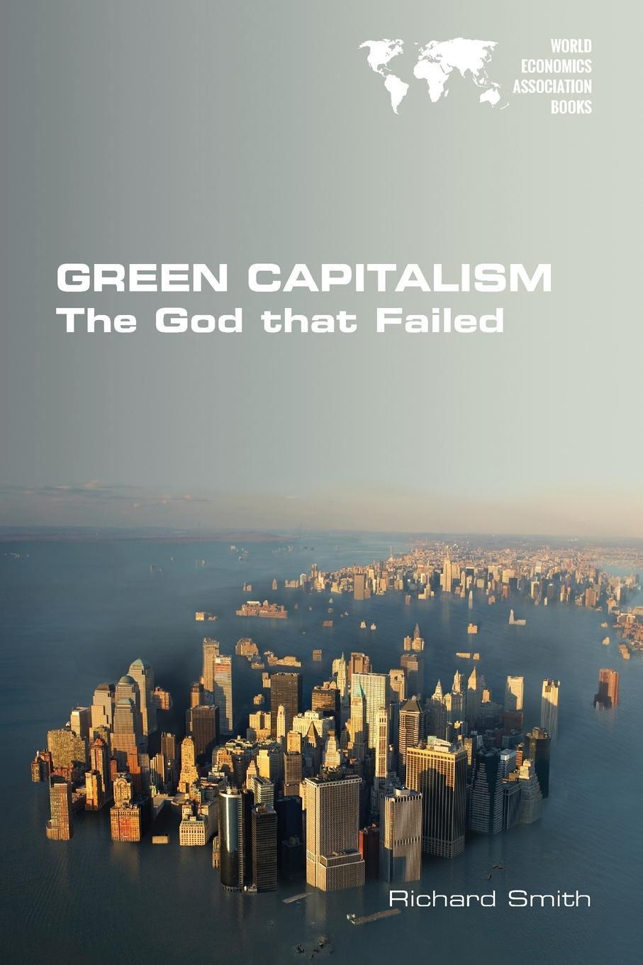 Vorderes Coverbild Green Capitalism. The God that Failed