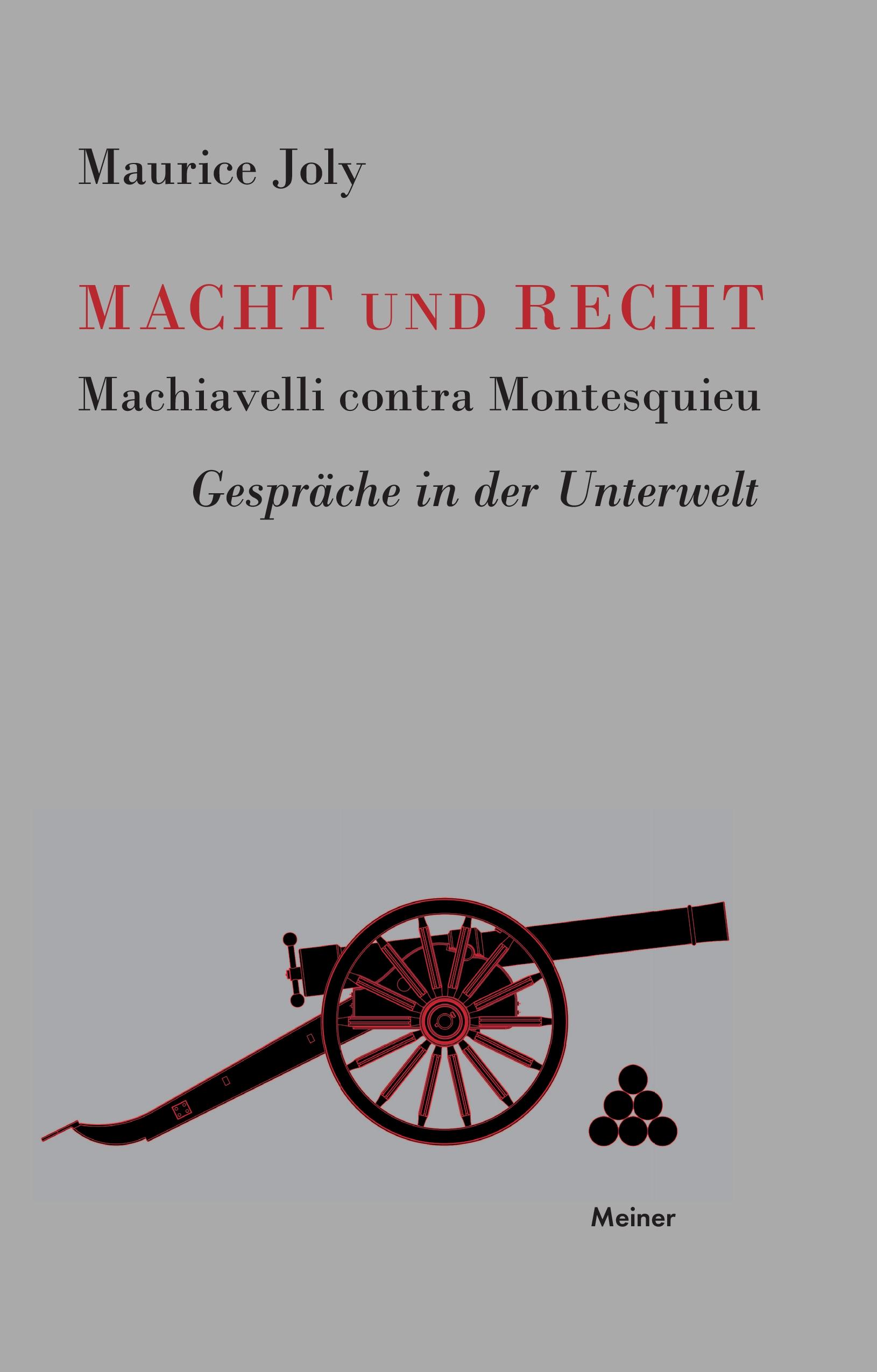 Vorderes Coverbild Macht und Recht, Machiavelli contra Montesquieu