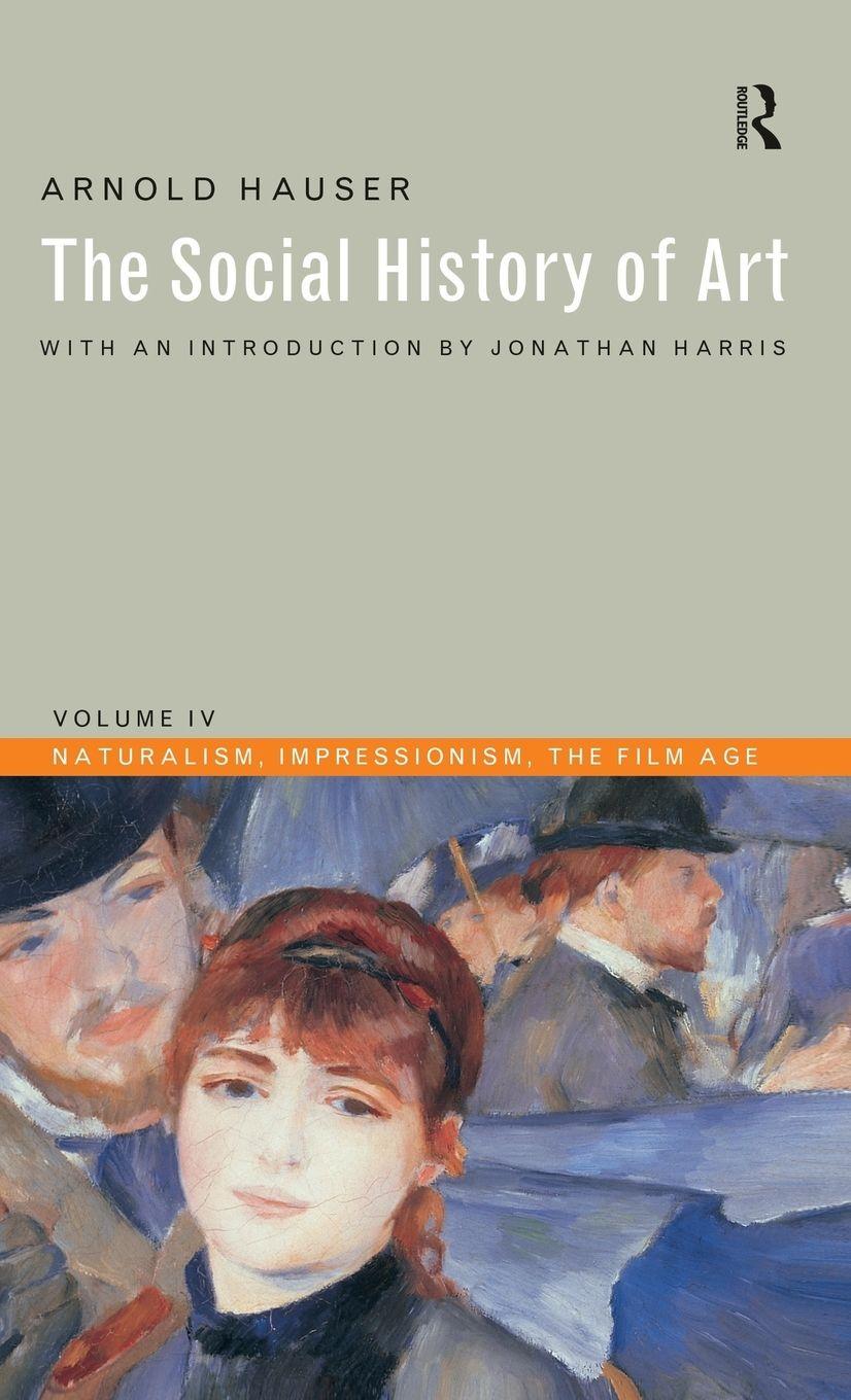 Vorderes Coverbild Social History of Art, Volume 4