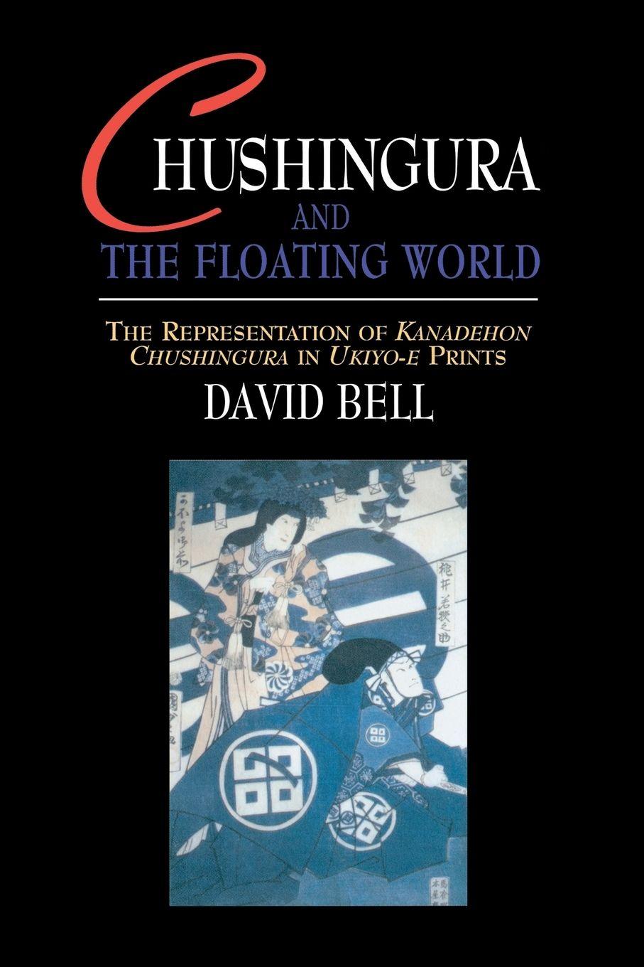 Vorderes Coverbild Chushingura and the Floating World