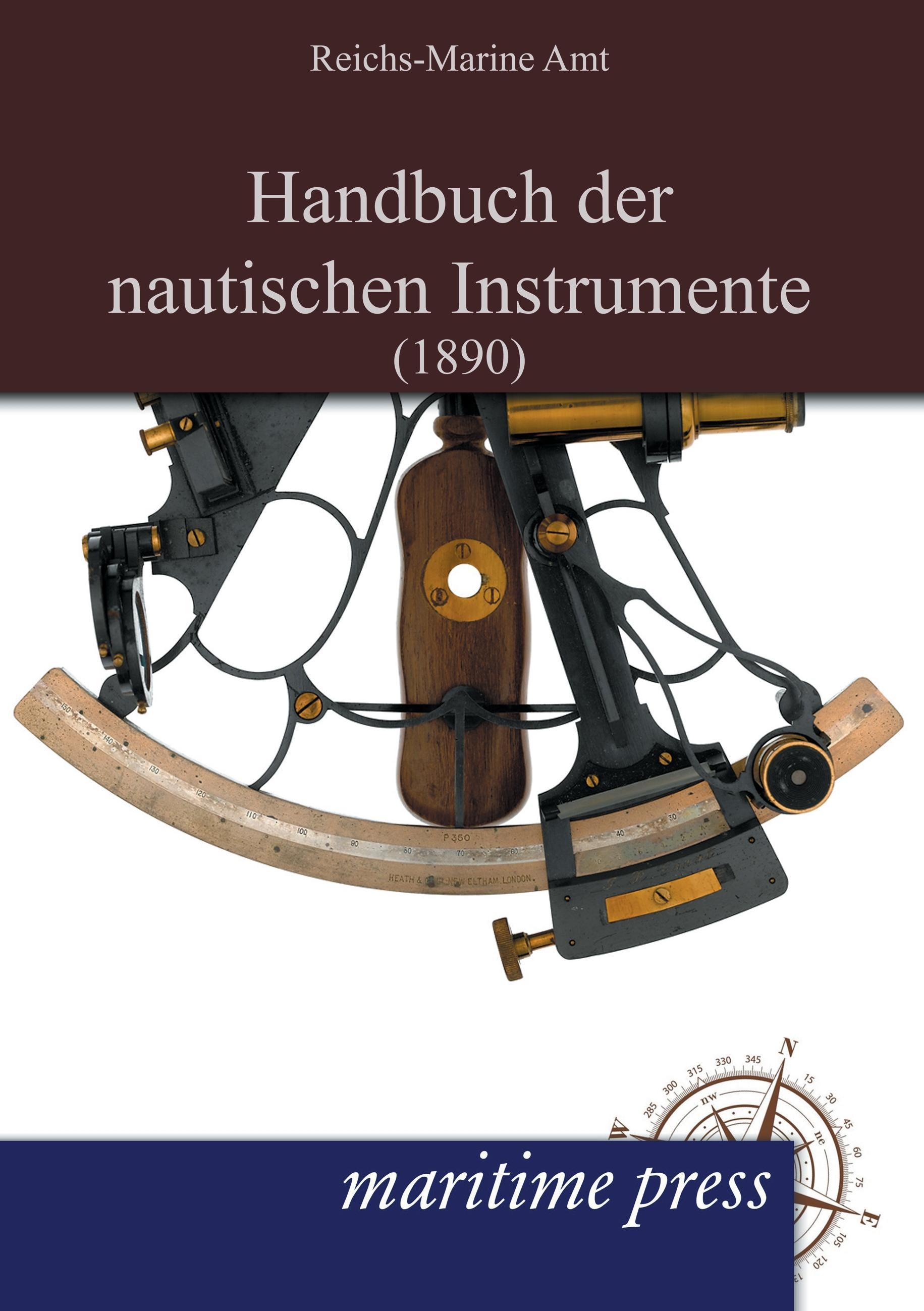 Vorderes Coverbild Handbuch der nautischen Instrumente (1890)