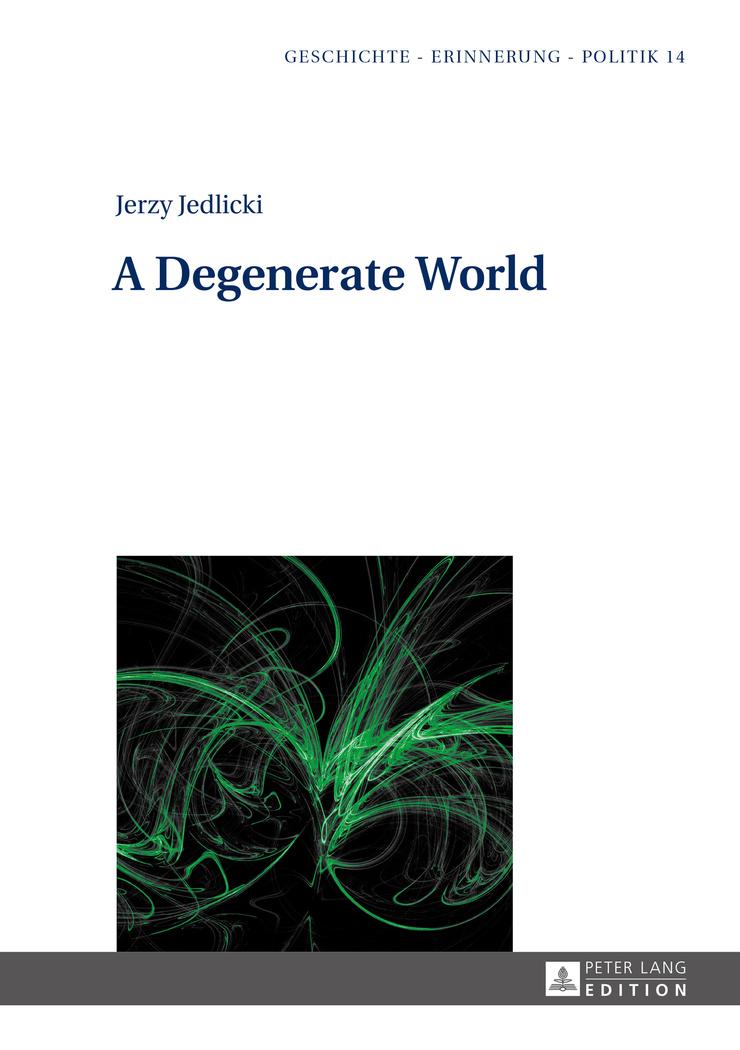Vorderes Coverbild A Degenerate World
