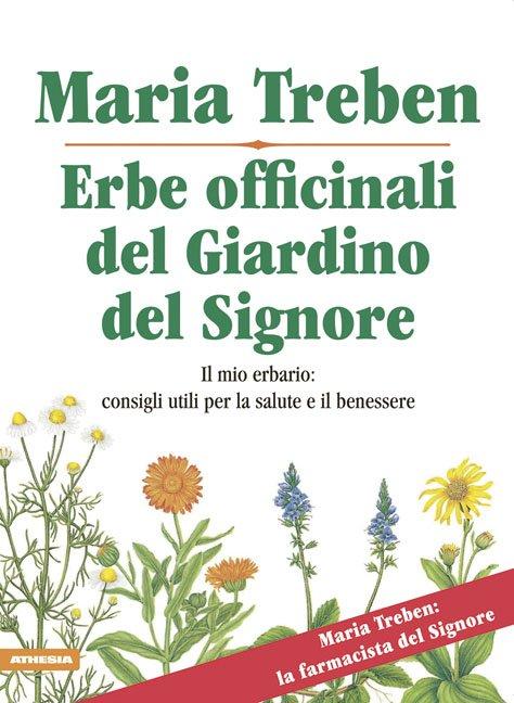 Vorderes Coverbild Erbe officinali del giardino del Signore. Il mio erbario: consigli utili per la salute e il benessere