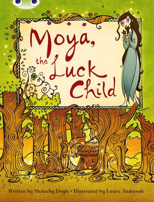 Vorderes Coverbild Bug Club Independent Fiction Year 3 Brown A Moya, the Luck Child