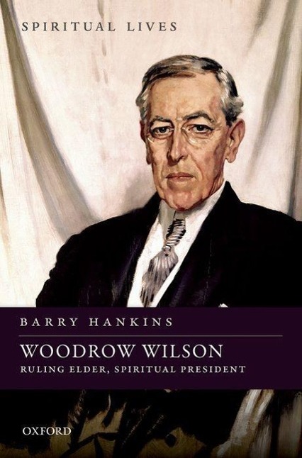 Vorderes Coverbild Woodrow Wilson