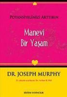 Vorderes Coverbild Manevi Bir Yasam - Potasiyelinizi Arttirin