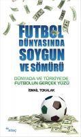 Vorderes Coverbild Futbol Dünyasinda Soygun Ve Sömürü