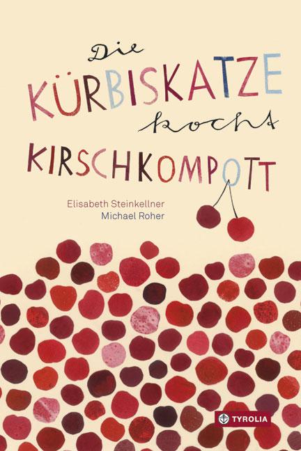 Vorderes Coverbild Die Kürbiskatze kocht Kirschkompott