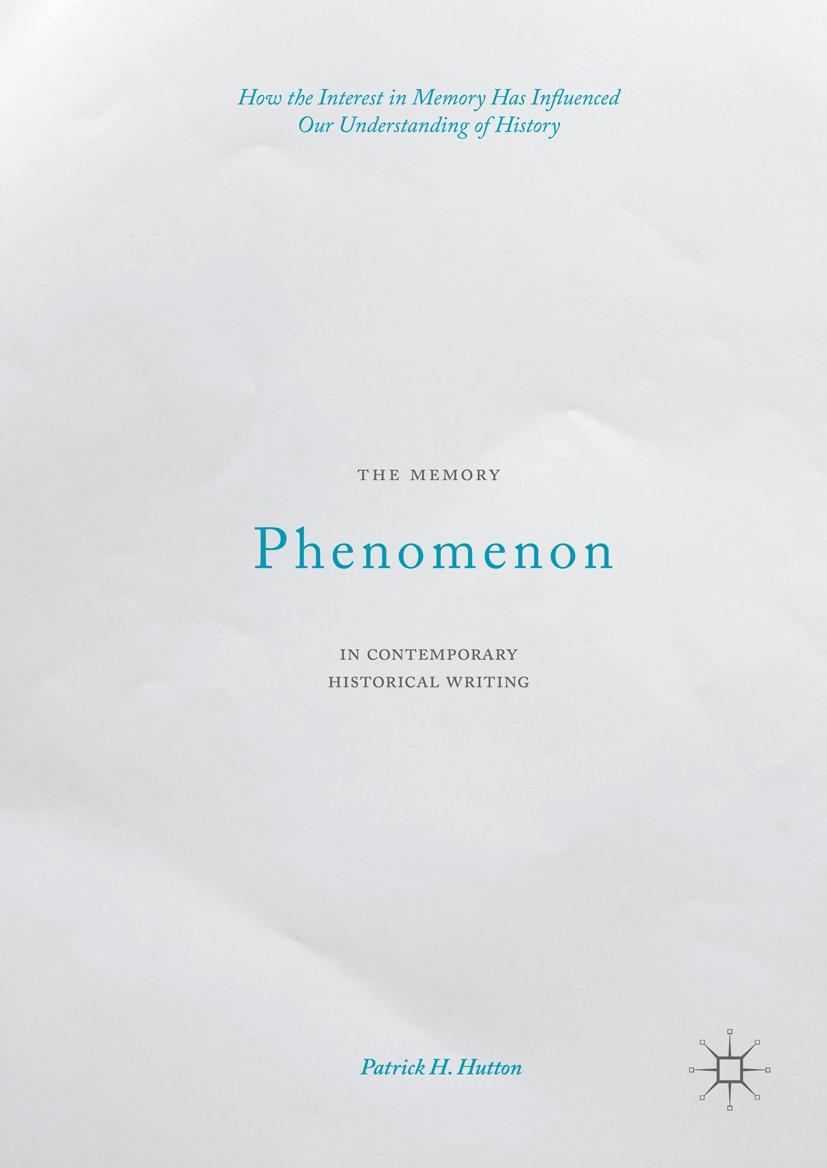 Vorderes Coverbild The Memory Phenomenon in Contemporary Historical Writing