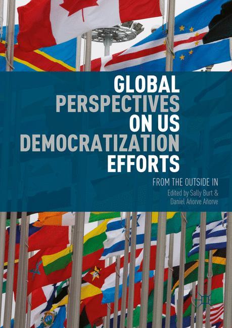 Vorderes Coverbild Global Perspectives on US Democratization Efforts