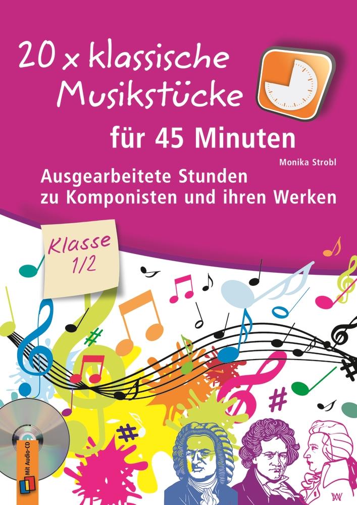 Vorderes Coverbild 20 x klassische Musikstücke für 45 Minuten - Klasse 1/2
