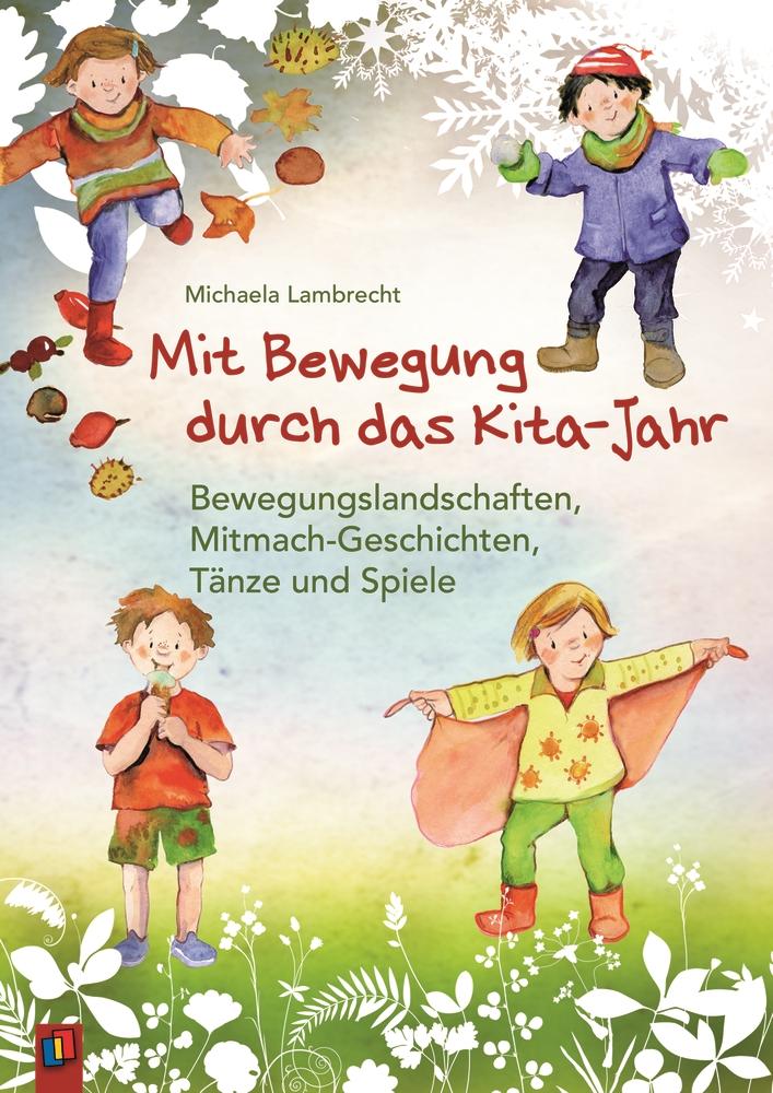 Vorderes Coverbild Mit Bewegung durch das Kita-Jahr
