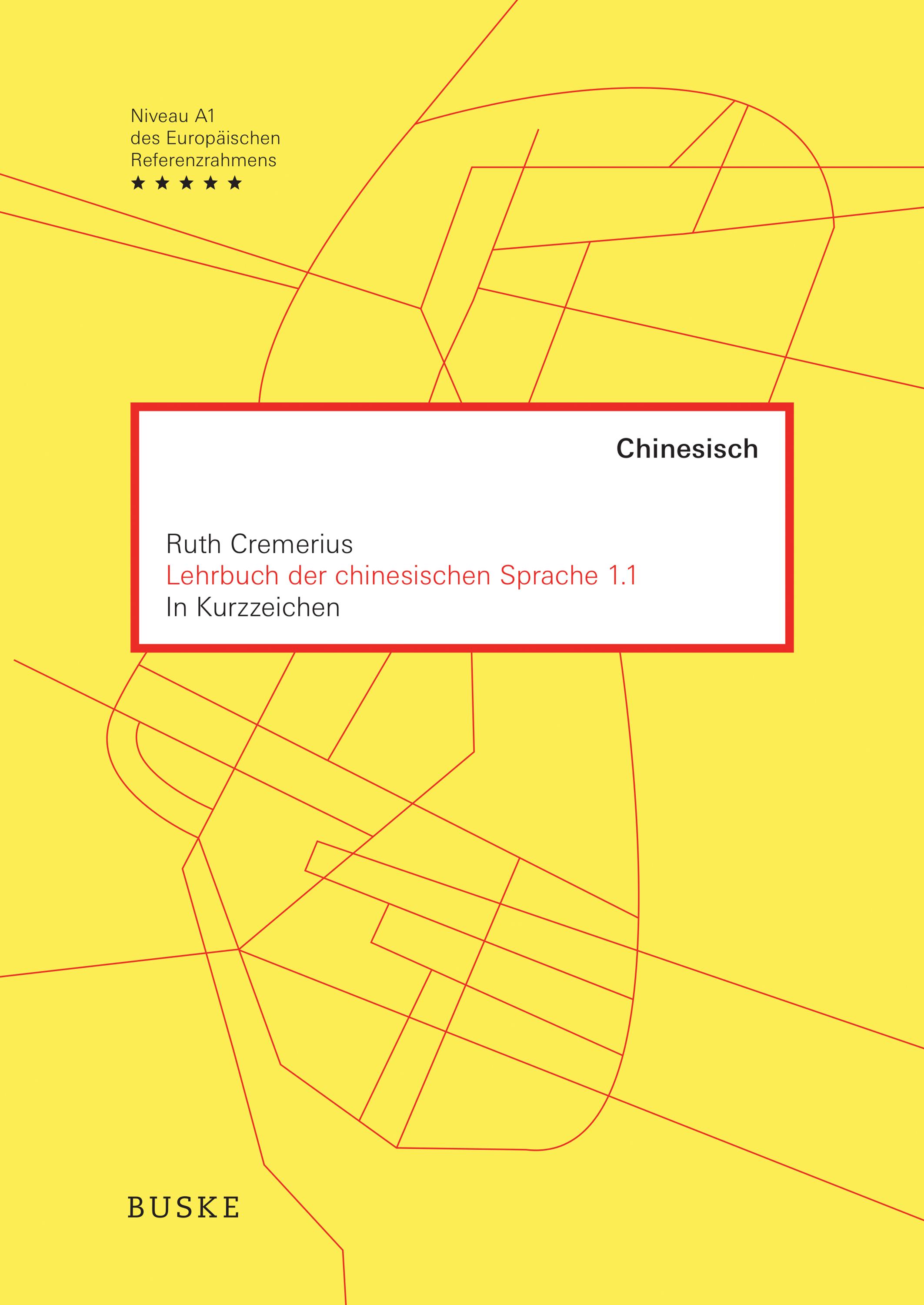 Vorderes Coverbild Lehrbuch der chinesischen Sprache 1.1 in Kurzzeichen