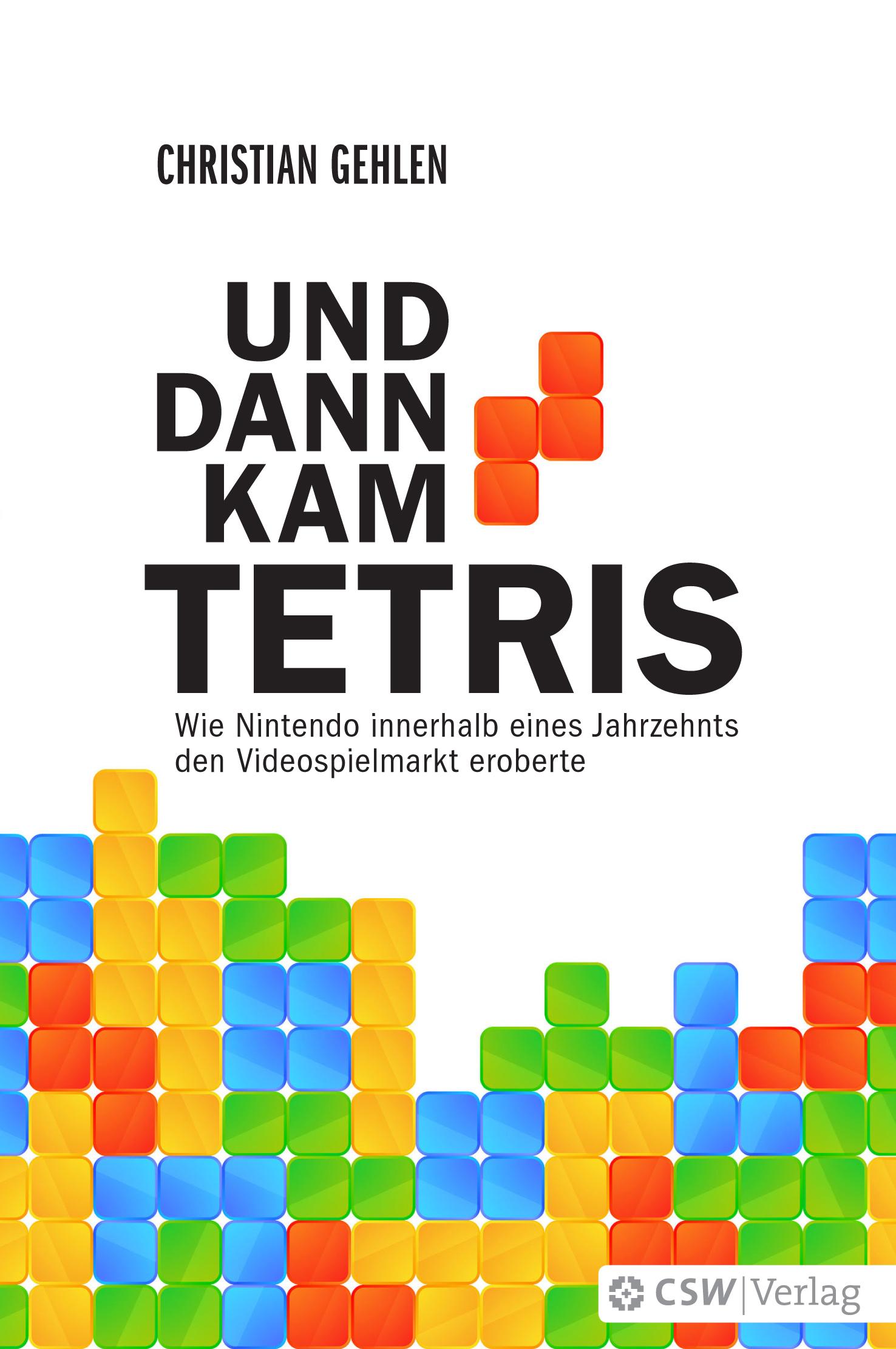 Vorderes Coverbild Und dann kam Tetris