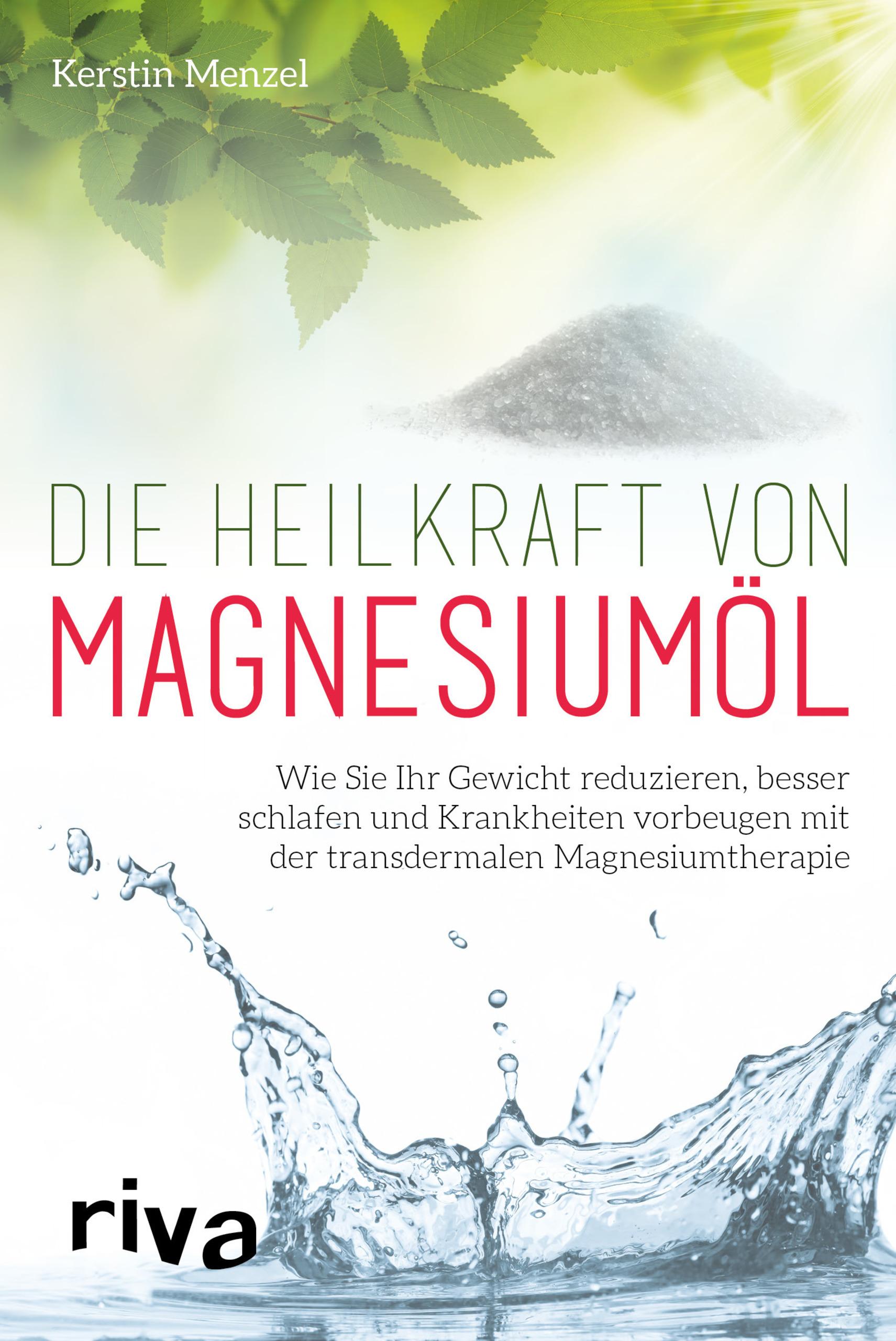 Vorderes Coverbild Die Heilkraft von Magnesiumöl
