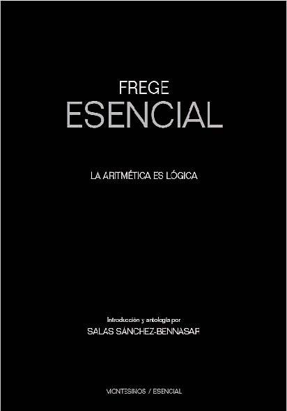 Vorderes Coverbild Frege Esencial : la aritmética es lógica