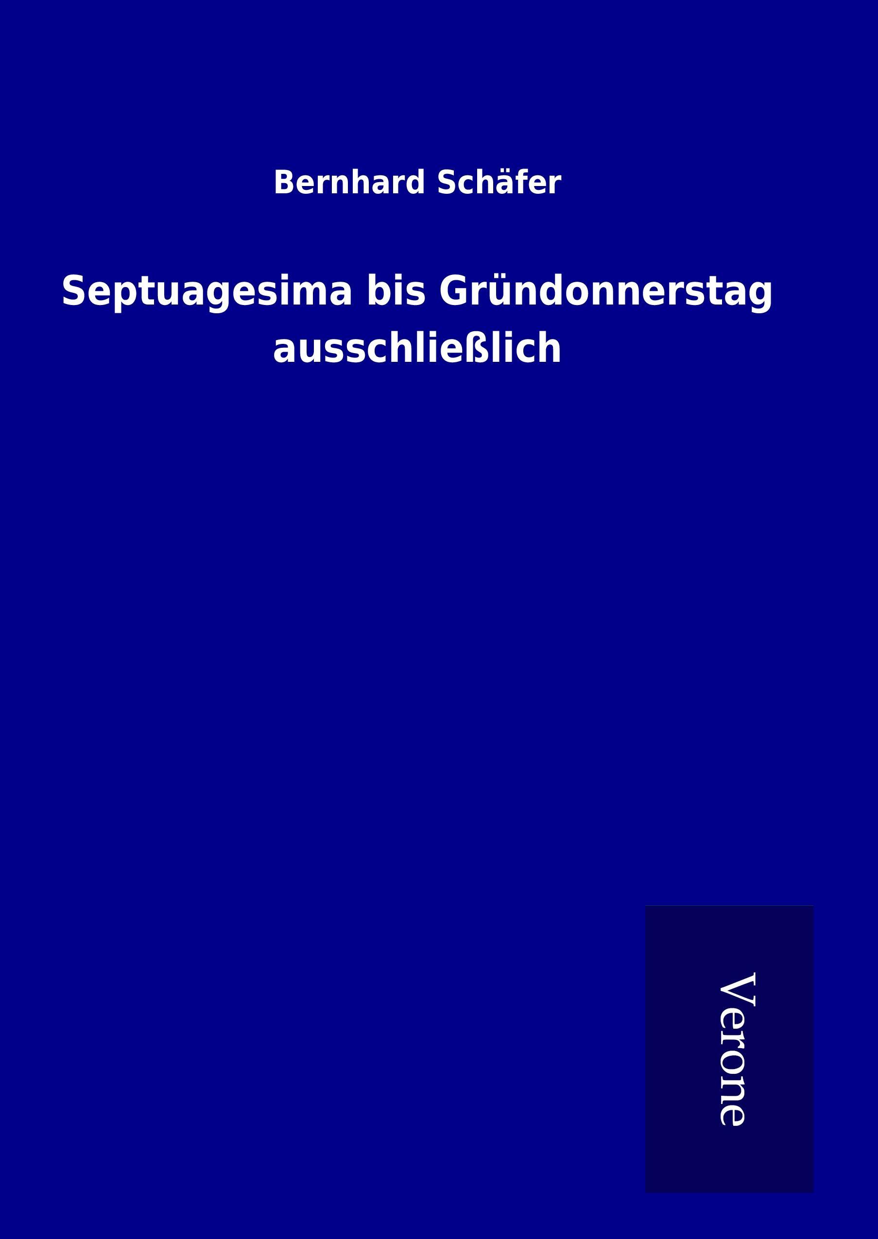 Vorderes Coverbild Septuagesima bis Gründonnerstag ausschließlich