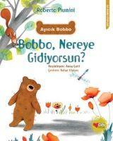 Vorderes Coverbild Ayicik Bobbo - Bobbo, Nereye Gidiyorsun