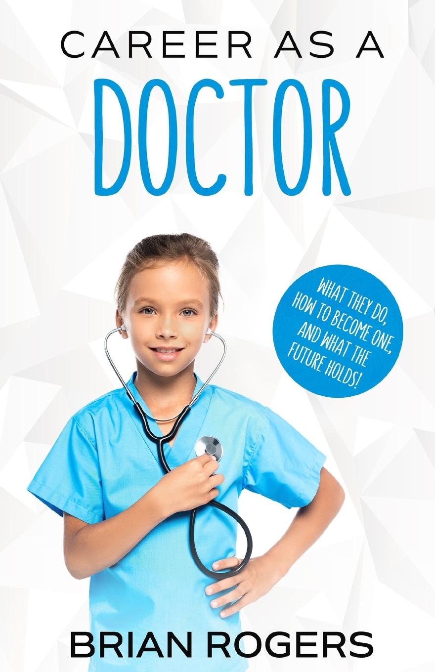 Vorderes Coverbild Career As a Doctor