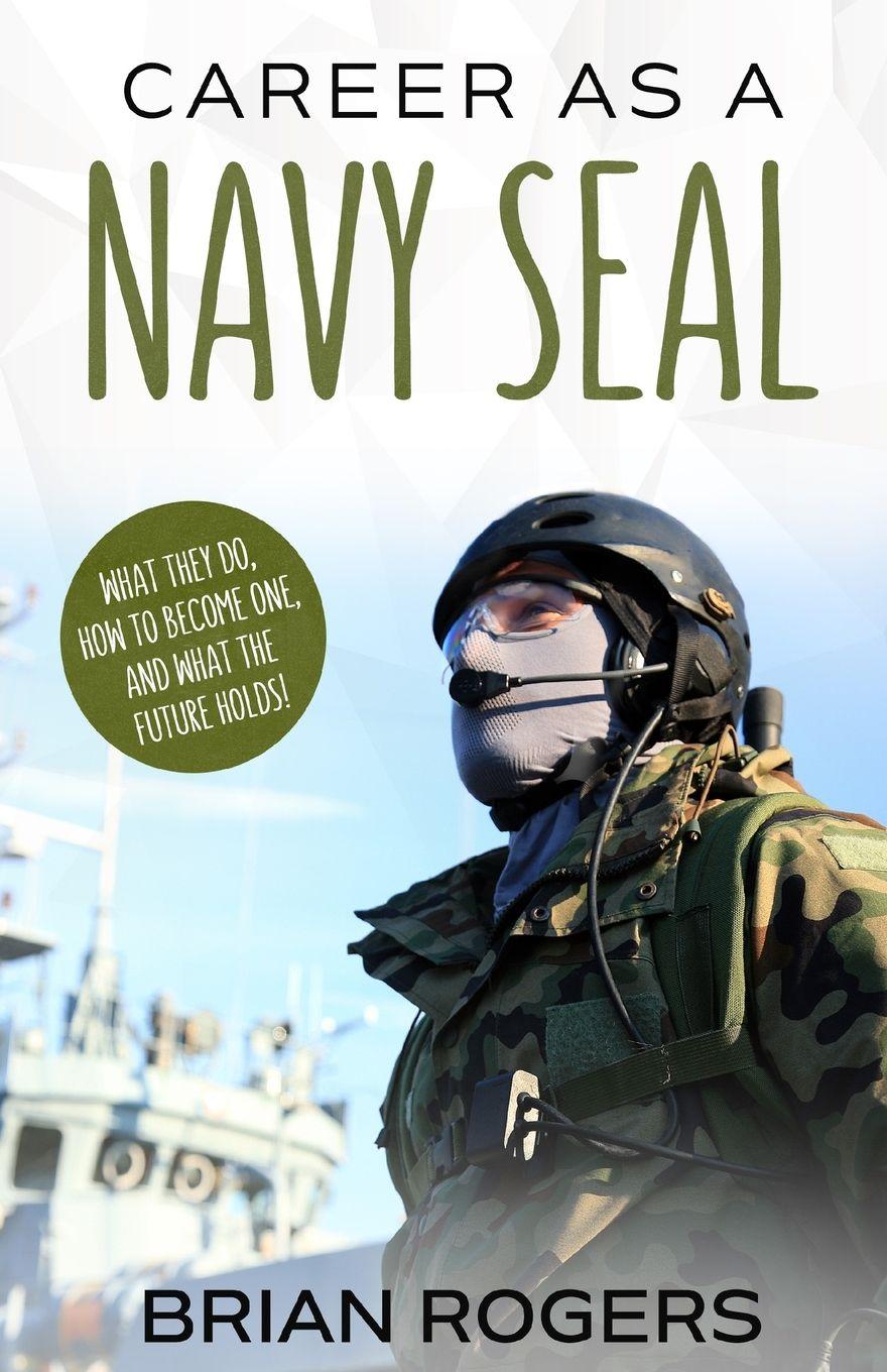 Vorderes Coverbild Career As a Navy SEAL