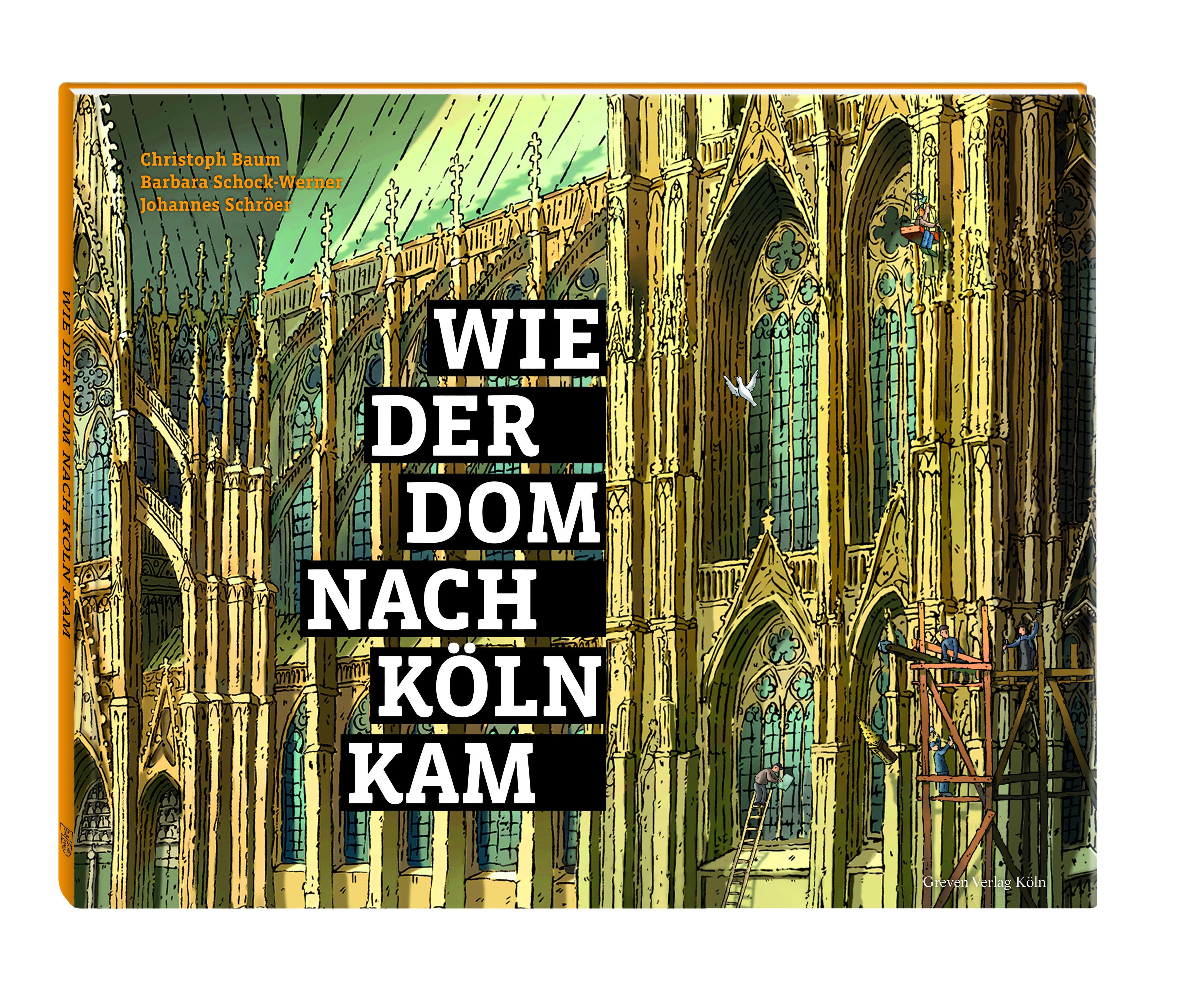 Vorderes Coverbild Wie der Dom nach Köln kam