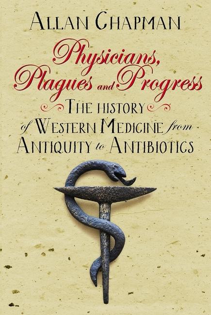 Vorderes Coverbild Physicians, Plagues and Progress