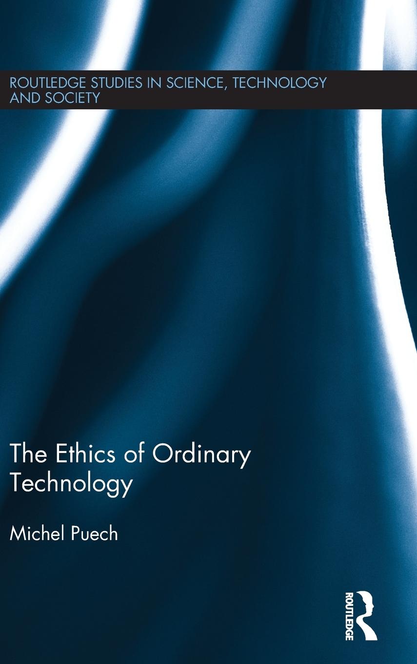 Vorderes Coverbild The Ethics of Ordinary Technology