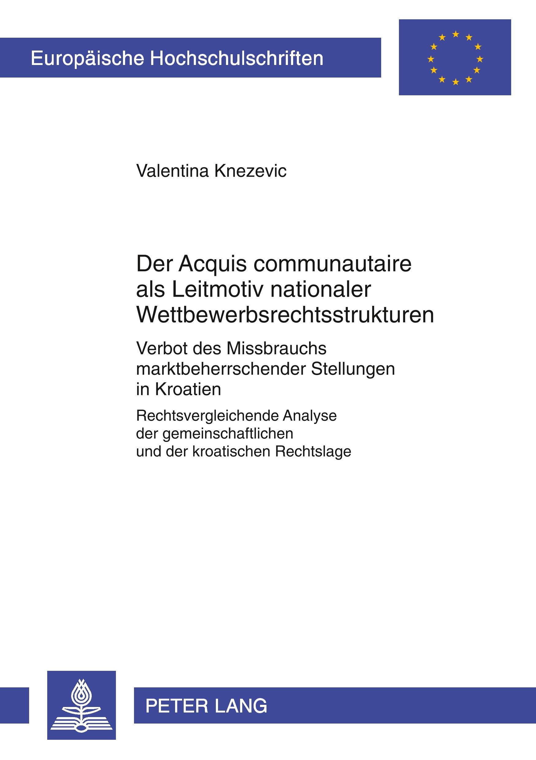 Vorderes Coverbild Der 'Acquis communautaire' als Leitmotiv nationaler Wettbewerbsrechtsstrukturen