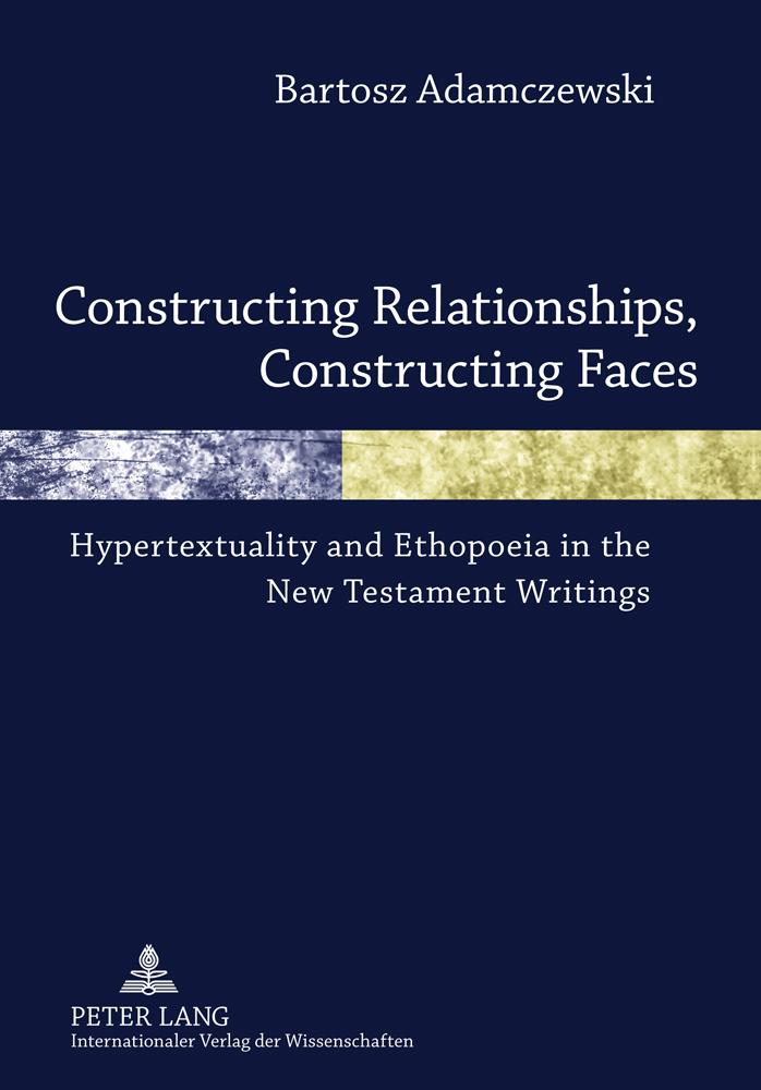Vorderes Coverbild Constructing Relationships, Constructing Faces