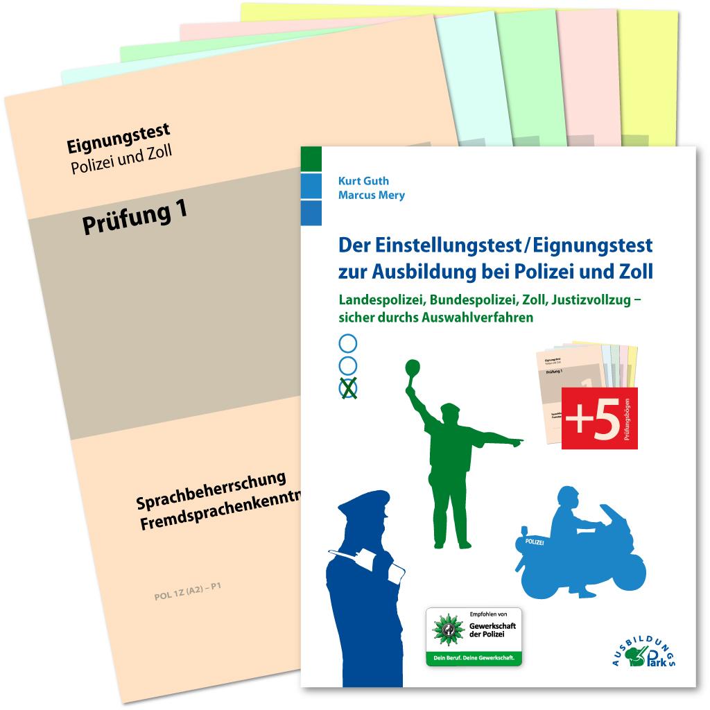 Vorderes Coverbild Der Einstellungstest / Eignungstest zur Ausbildung bei Polizei und Zoll
