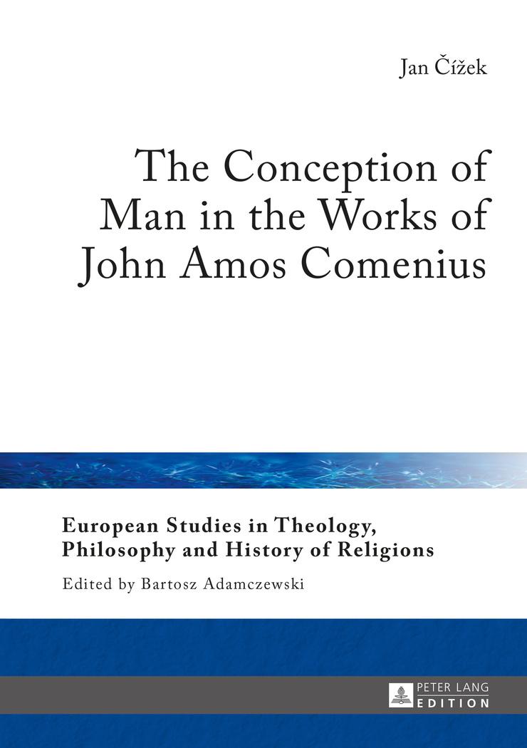 Vorderes Coverbild The Conception of Man in the Works of John Amos Comenius