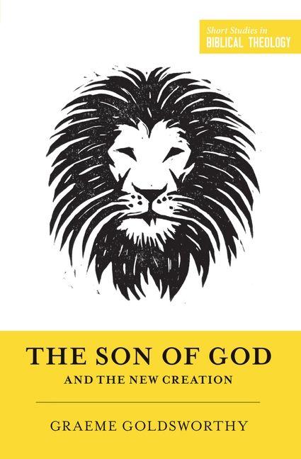 Vorderes Coverbild The Son of God and the New Creation (Redesign)