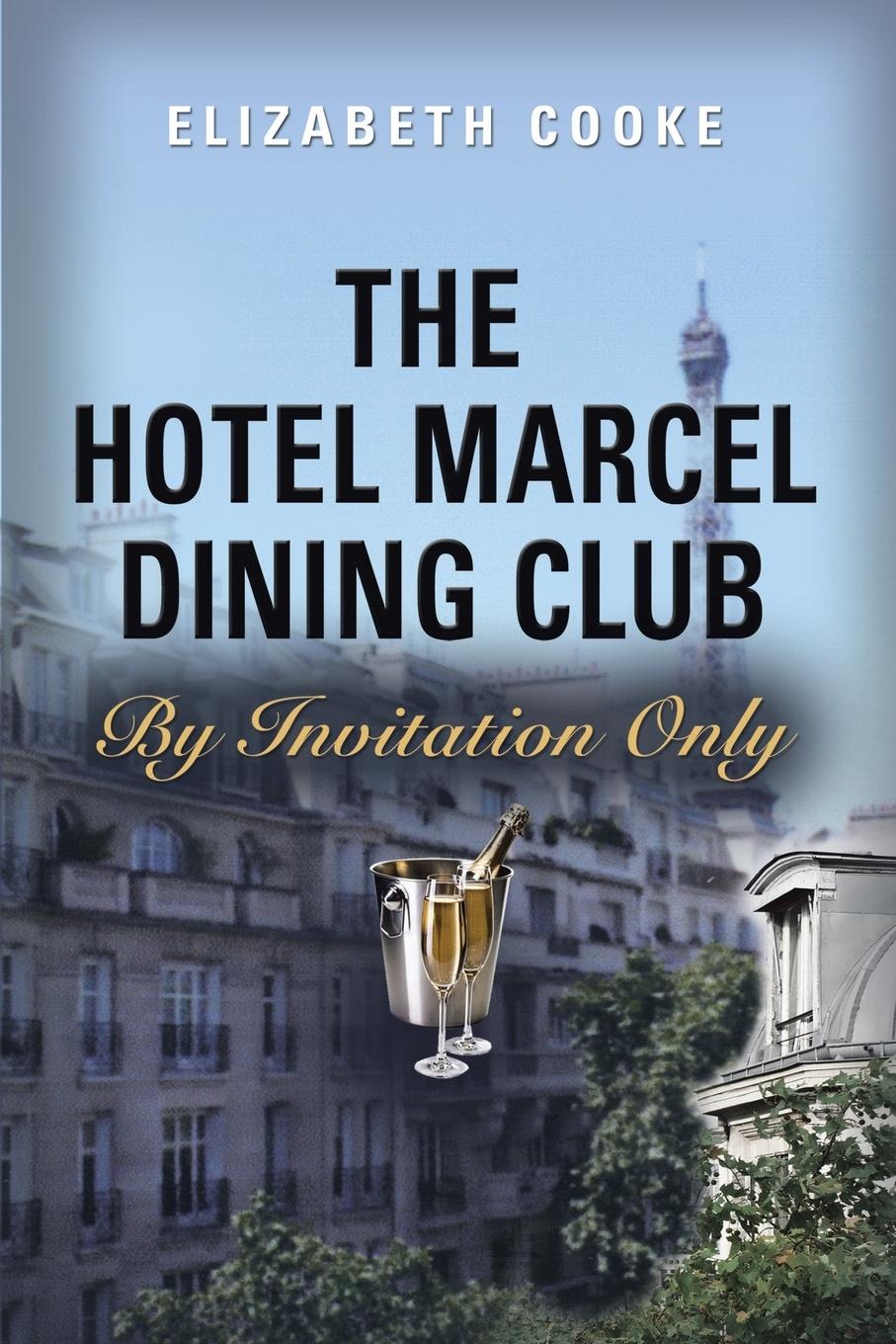 Vorderes Coverbild The Hotel Marcel Dining Club