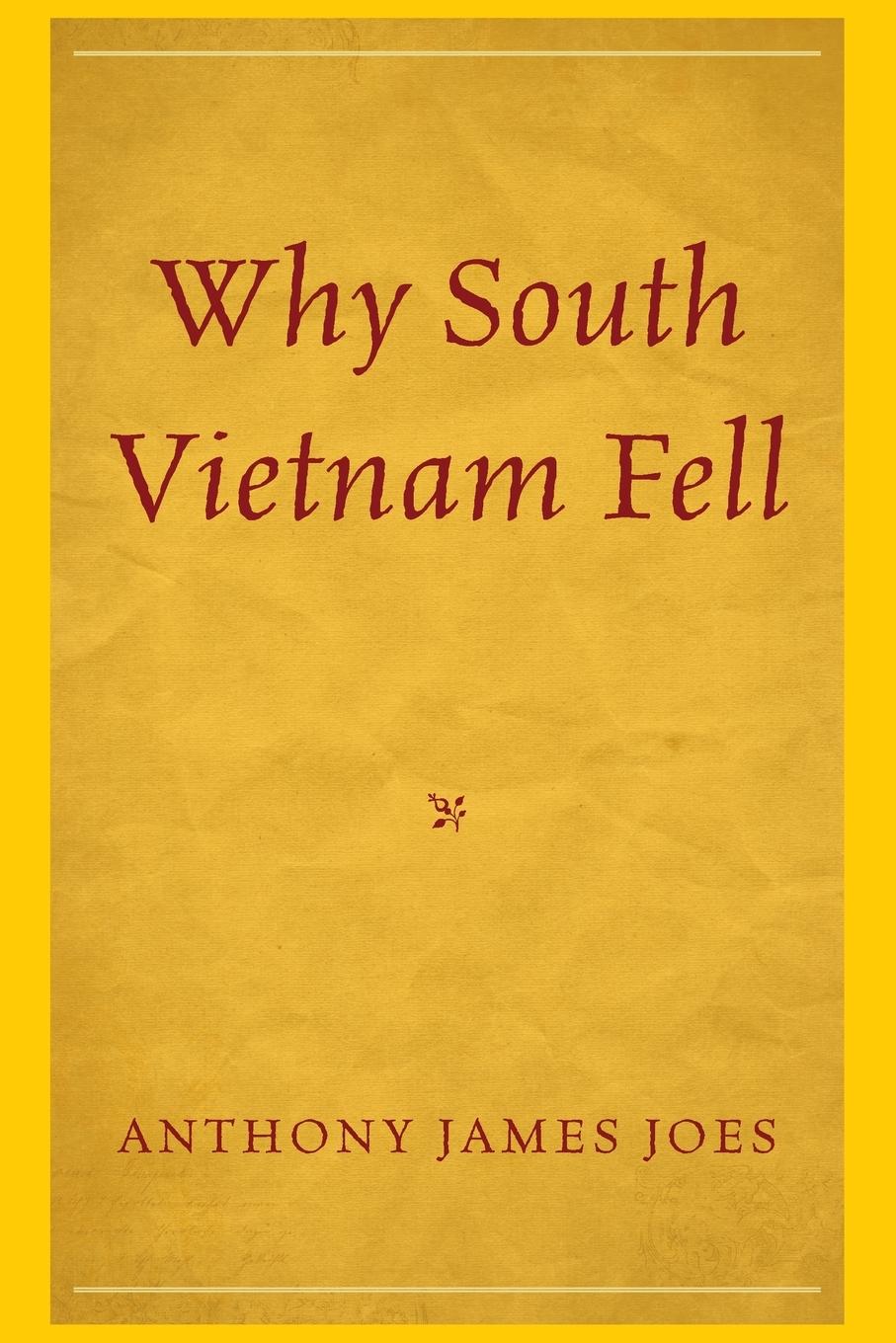 Vorderes Coverbild Why South Vietnam Fell