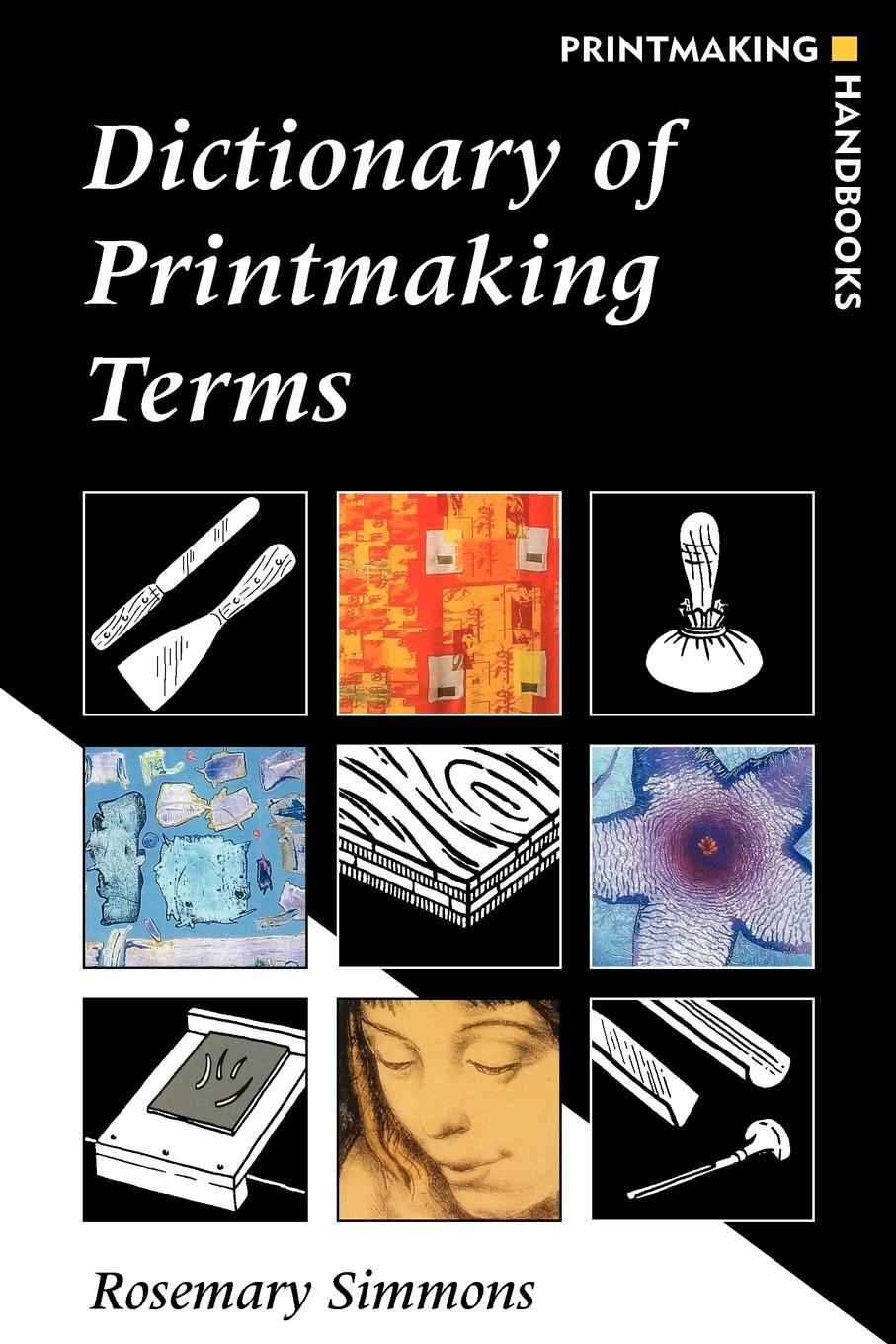 Vorderes Coverbild Dictionary of Printmaking Terms