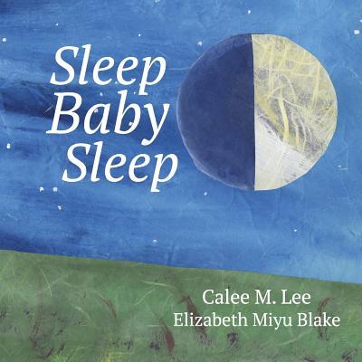 Vorderes Coverbild Sleep, Baby, Sleep