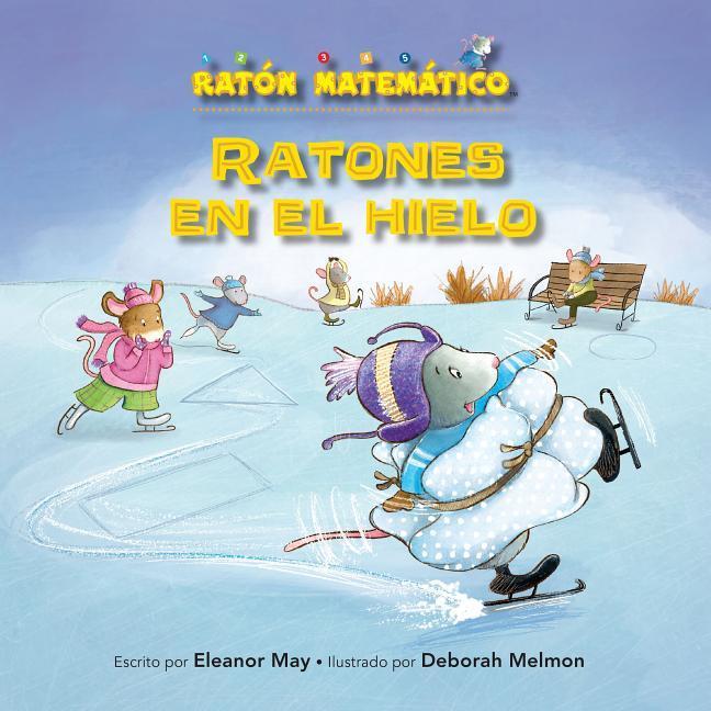 Vorderes Coverbild Ratones En El Hielo (Mice on Ice)