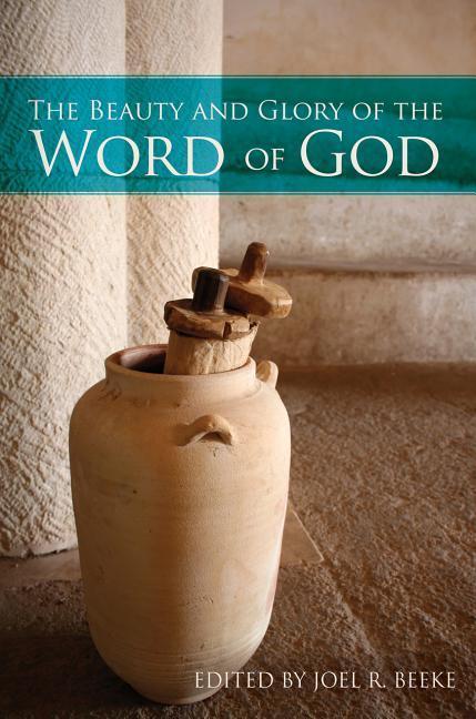 Vorderes Coverbild The Beauty and Glory of God's Word