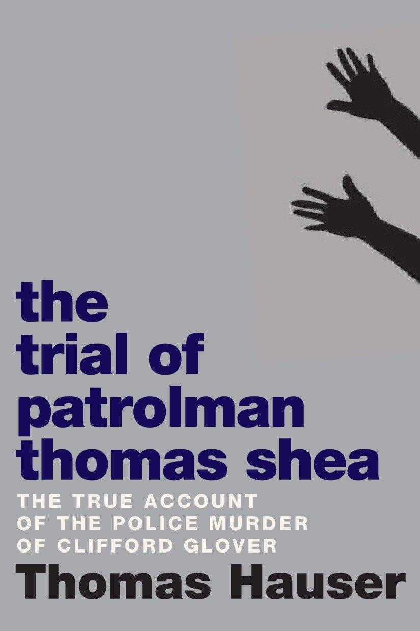 Vorderes Coverbild The Trial of Patrolman Thomas Shea