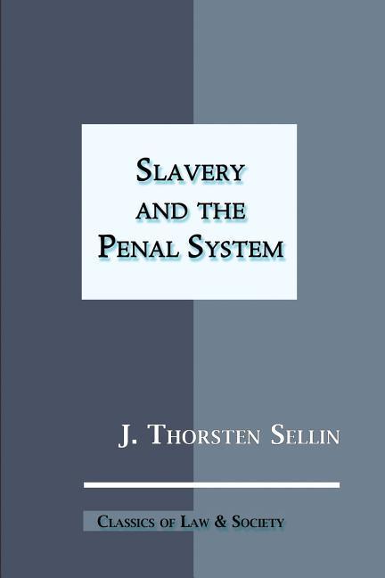 Vorderes Coverbild Slavery and the Penal System
