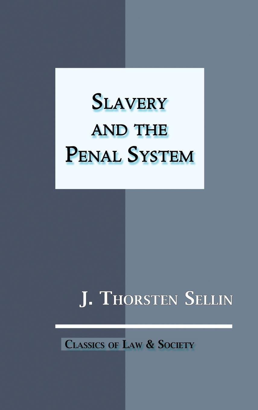 Vorderes Coverbild Slavery and the Penal System