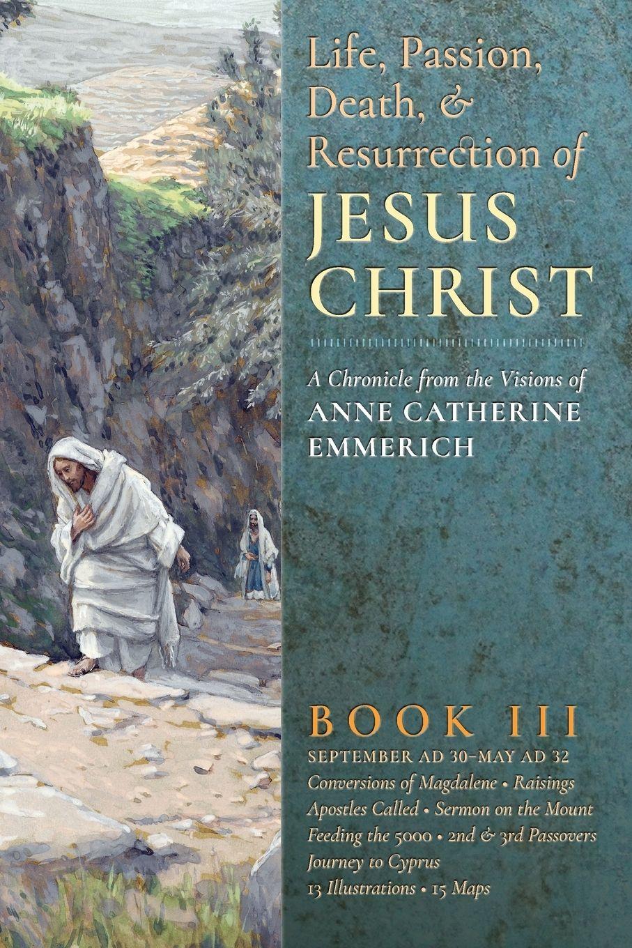 Vorderes Coverbild The Life, Passion, Death and Resurrection of Jesus Christ, Book III