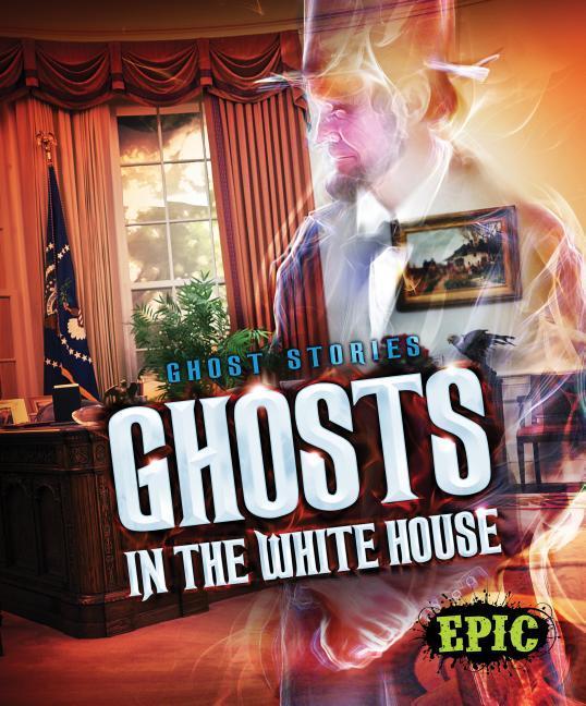 Vorderes Coverbild Ghosts in the White House